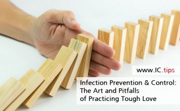 Infection Prevention & Control: The Art and Pitfalls of Practicing Tough Love