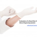 Evaluation of a Novel Non-Sterile Glove Dispensing System