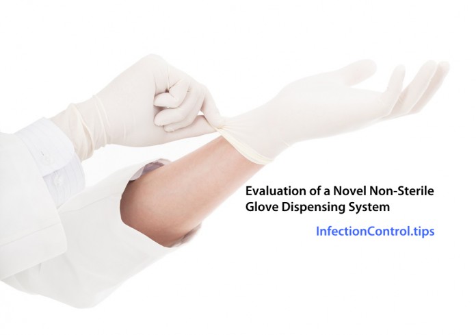 Evaluation of a Novel Non-Sterile Glove Dispensing System