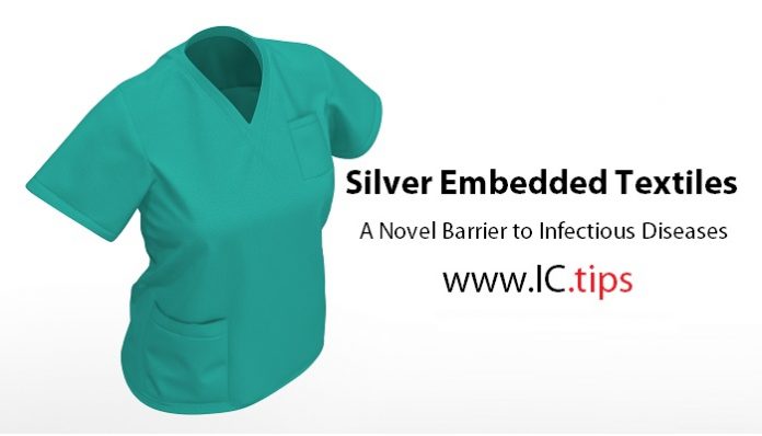 Silver Embedded Textiles: A Novel Barrier to Infectious Diseases