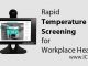 Rapid Temperature Screening for Workplace Health