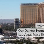 Our Darkest Hour: Las Vegas Mass Shooting