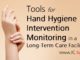 Tools for Hand Hygiene Intervention Monitoring in a Long-Term Care Facility