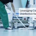 Leveraging Combination Disinfection for Floors