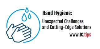 Hand Hygiene: Unexpected Challenges and Cutting-Edge Solutions