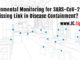 Environmental Monitoring for SARS-CoV-2: The Missing Link in Disease Containment?