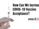 How Can We Increase COVID-19 Vaccine Acceptance?