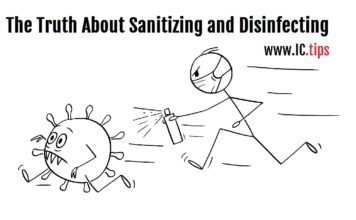 The Truth About Sanitizing and Disinfecting
