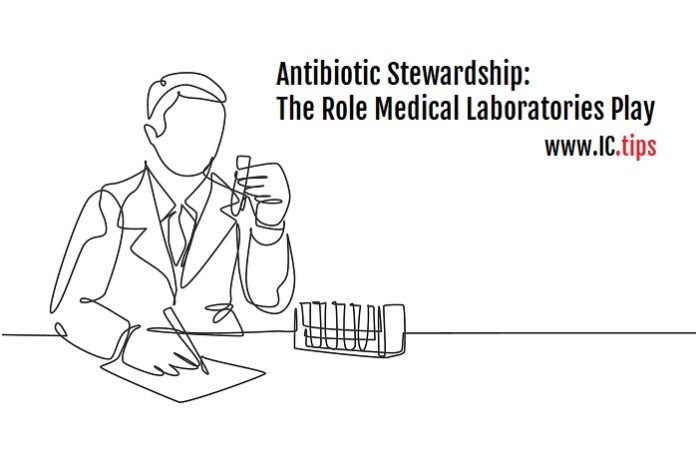 Antibiotic Stewardship: The Role Medical Laboratories Play