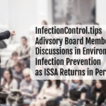 InfectionControl.tips Board Members Lead Discussions in Environmental Infection Prevention as ISSA Returns in Person