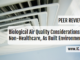 Biological Air Quality Considerations for Non-Healthcare, As Built Environments