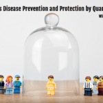 Infectious Disease Prevention and Protection by Quarantine?
