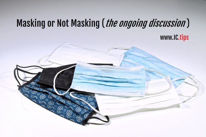 Masking or Not Masking (the ongoing discussion)