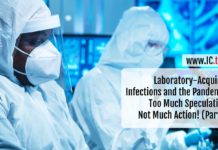 Laboratory-Acquired Infections and the Pandemic. Too Much Speculation, Not Much Action! (Part 1)