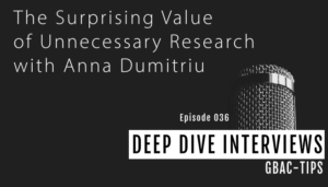 The Surprising Value of Unnecessary Research with Anna Dumitriu
